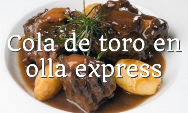 Cola de toro en olla express